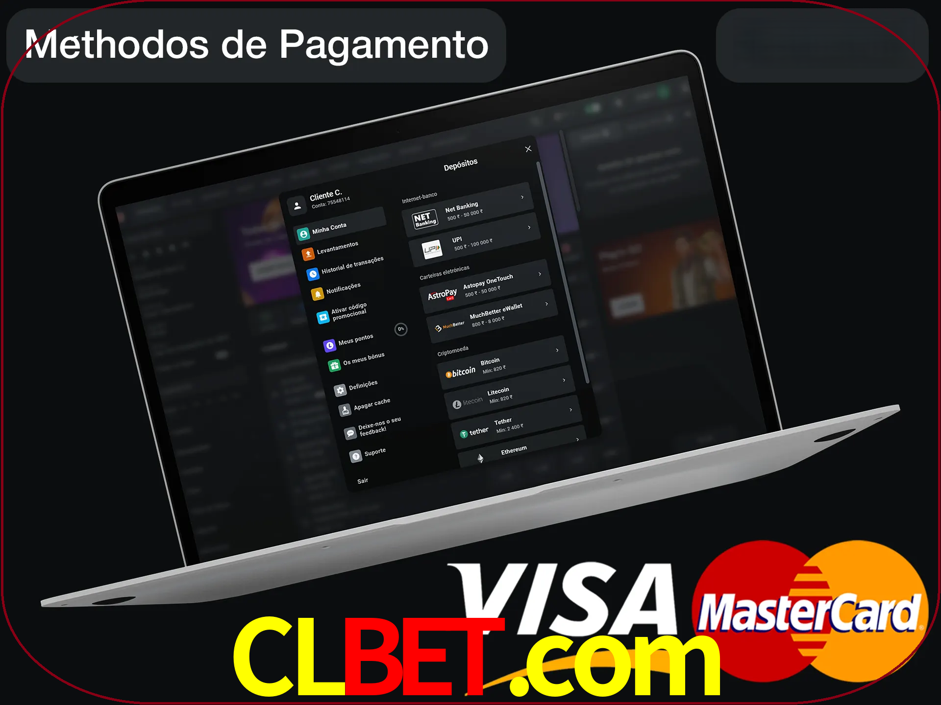 Use seu método de depósito preferido.